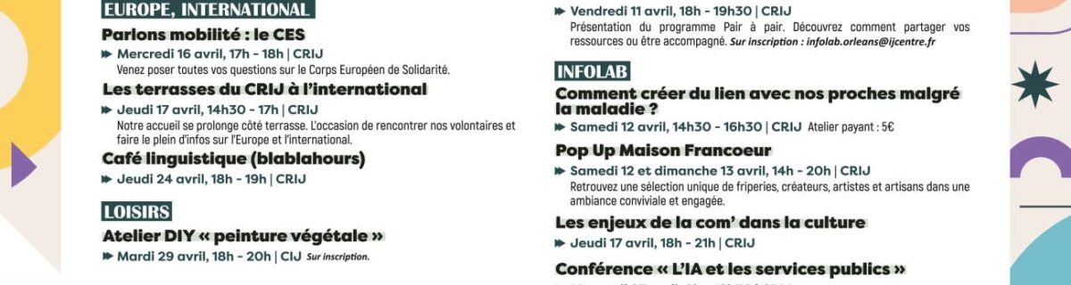 Orléans – Programme d’animations du CRIJ pour le mois d’avril 2025