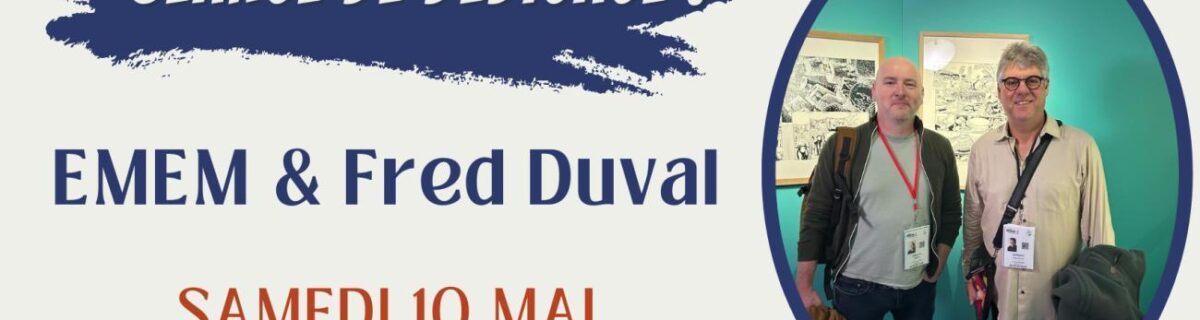 Chartres – Dédicace EMEM & Fred Duval
